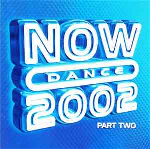 Various - Now Dance 2002 Part Two