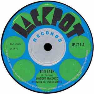 Vincent McCloud / Sir Collins And The Earthquakes - Too Late / Late Night