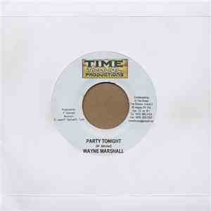 Wayne Marshall / Ruffian  - Party Tonight / Watch The Time