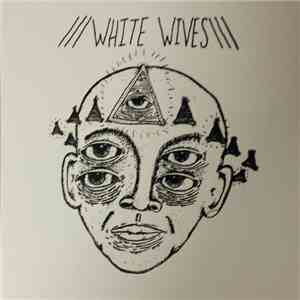 White Wives - Self-Titled