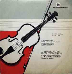 A. Machavariani / A. Shaverzashvili - Othello, Suite From The Ballet / Trio In D Minor