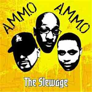 A.M.M.O - The Slewage