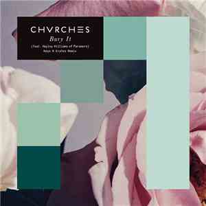 Chvrches - Bury It