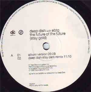 Deep Dish With EBTG - The Future Of The Future (Stay Gold)