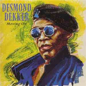 Desmond Dekker - Moving On