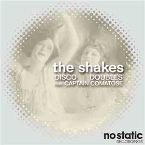 Disco Doubles Feat. Captain Comatose - The Shakes