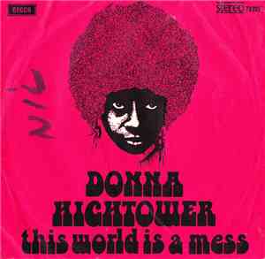 Donna Hightower - This World Today Is A Mess
