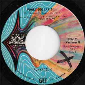 Funkadelic - You And Your Folks, Me And My Folks / Funky Dollar Bill