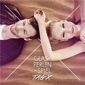 Glasperlenspiel - Tag X