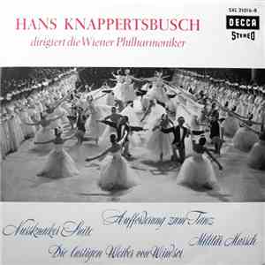 Hans Knappertsbusch Dirigiert Die Wiener Philharmoniker - Aufforderung Zum  ...