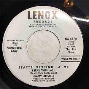 Jimmy Roselli - Statte Vincino A Me = Stay Close To Me / Passione