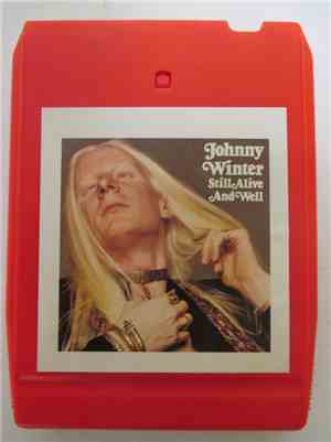 Johnny Winter - Still Alive And Well
