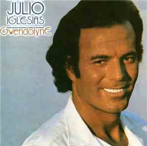 Julio Iglesias - Gwendolyne