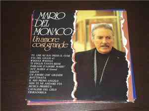 Mario Del Monaco - Un Amore Così Grande