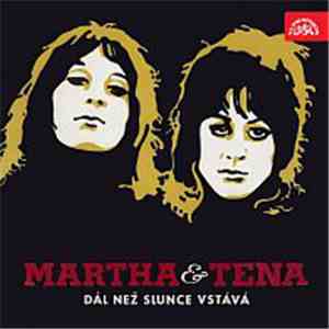 Martha A Tena - Dál Než Slunce Vstává
