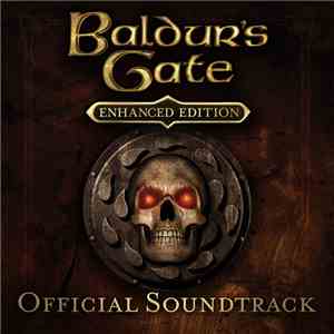 Michael Hoenig, Sam Hulick - Baldur's Gate: Enhanced Edition (Official Soun ...