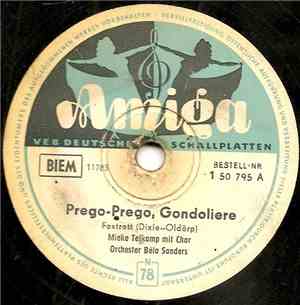 Mieke Telkamp, Christel Schulze - Prego-prego, Gondoliere / Wer Weiß, Wer W ...