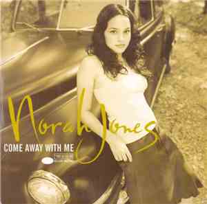 Norah Jones - Come Away With Me
