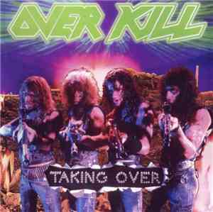 Overkill - Taking Over