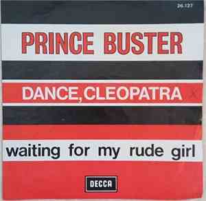 Prince Buster - Dance, Cleopatra / Waiting For My Rude Girl