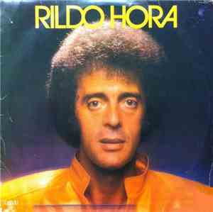 Rildo Hora ...E Sérgio Cabral - Rildo Hora...E Sérgio Cabral