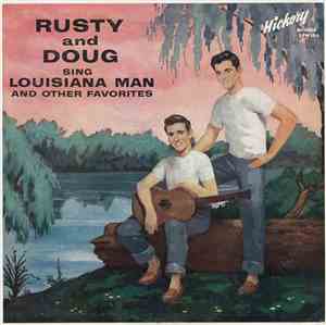 Rusty & Doug - Sing Louisiana Man And Other Favorites