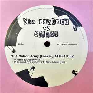 Sly Bastard Vs Effcee - 7 Nation Army