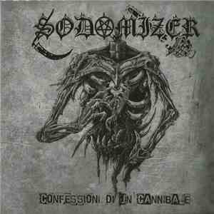 Sodomizer  - Confessioni Di un cannibale