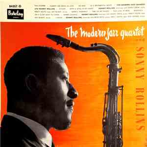 Sonny Rollins With The Modern Jazz Quartet Featuring Art Blakey And Kenny D ...