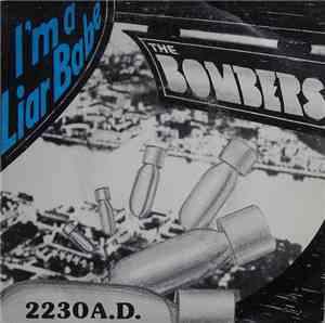 The Bombers  - I'm A Liar Babe / 2230 A.D.