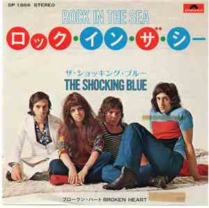 The Shocking Blue - Rock In The Sea