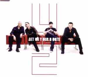 U2 - Get On Your Boots