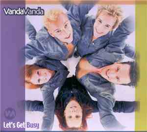 Vanda Vanda - Let's Get Busy
