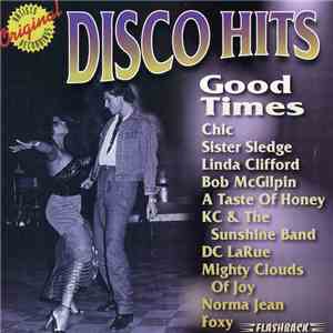 Various - Disco Hits: Good Times
