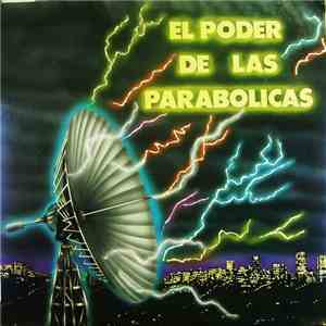 Various - El Poder De Las Parabolicas