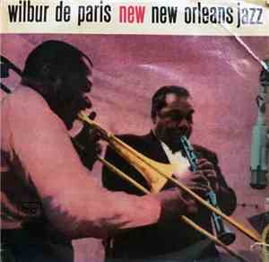 Wilbur De Paris And His New New Orleans Jazz - Wilbur De Paris And His New  ...