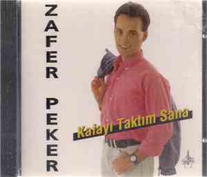 Zafer Peker - Kafayı Taktım Sana