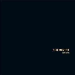 Dub Mentor - Versions