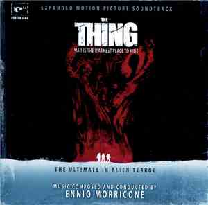 Ennio Morricone - The Thing (The Complete Motion Picture Soundtrack)