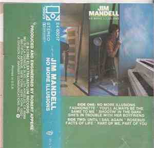 Jim Mandell - No More Illusions