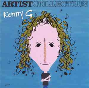Kenny G  - Artist Collection