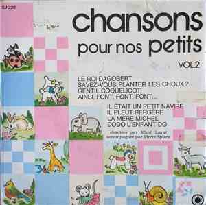 Mimi Larat, Pierre Spiers - Chansons pour nos petits vol.2