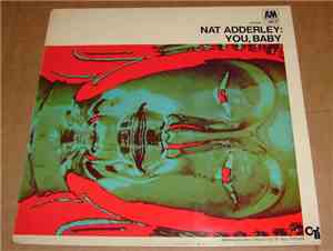 Nat Adderley - You, Baby