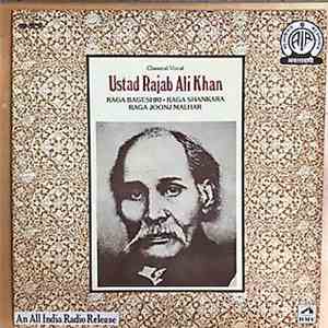 Ustad Rajab Ali Khan - Classical Vocal