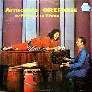 Armando Orefiche - Su Piano Y Su Ritmo