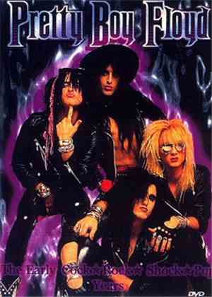 Pretty Boy Floyd - The Early Years