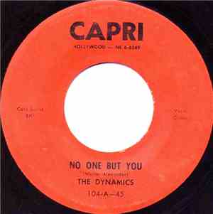 The Dynamics - No One But You / Always, I Have Loved You