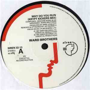 The Ward Brothers - Why Do You Run?