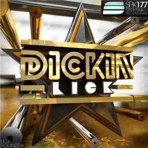 Dickin  - Lick