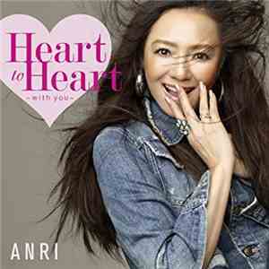Anri  - Heart to Heart ～with you～